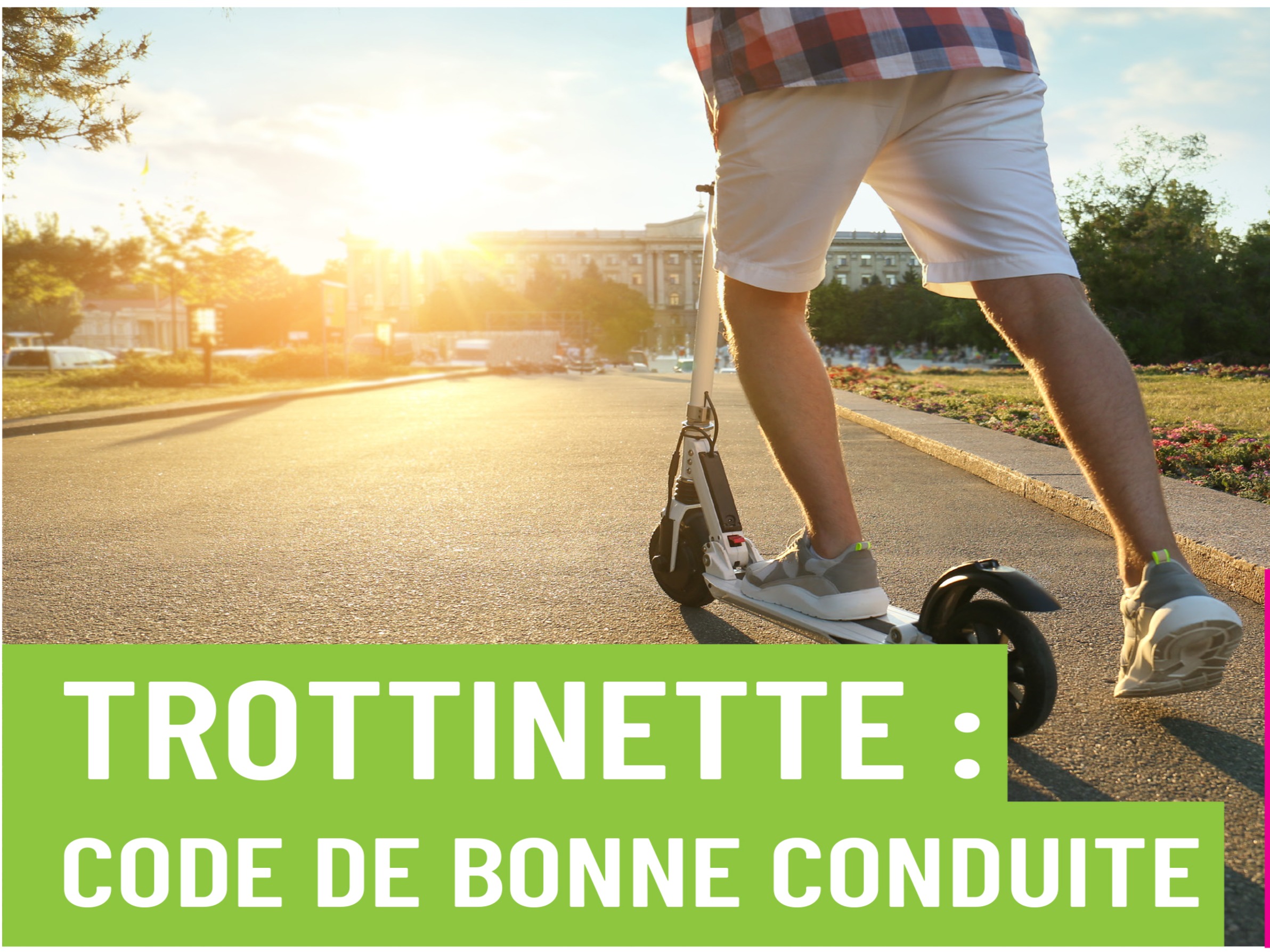 Trottinette : code de bonne conduite avec Semaphore